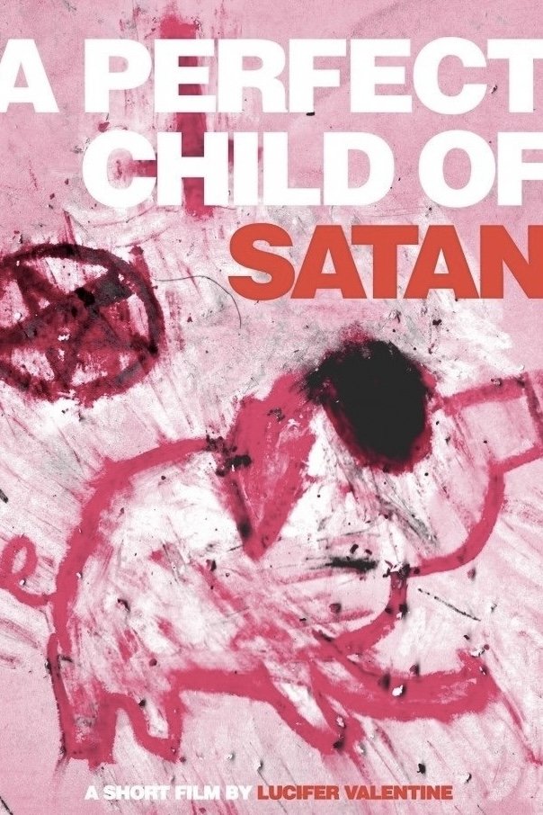 A Perfect Child of Satan