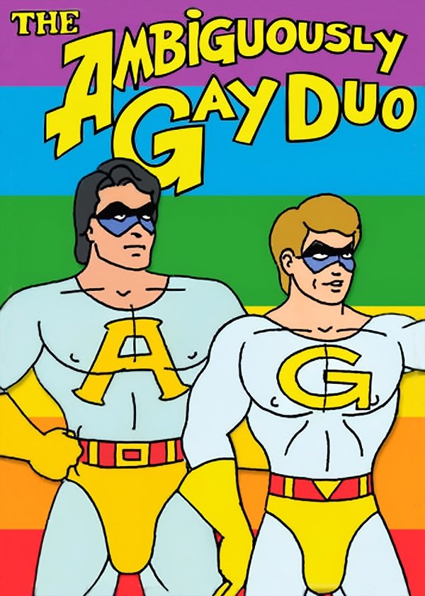 The Ambiguously Gay Duo - Season 1
