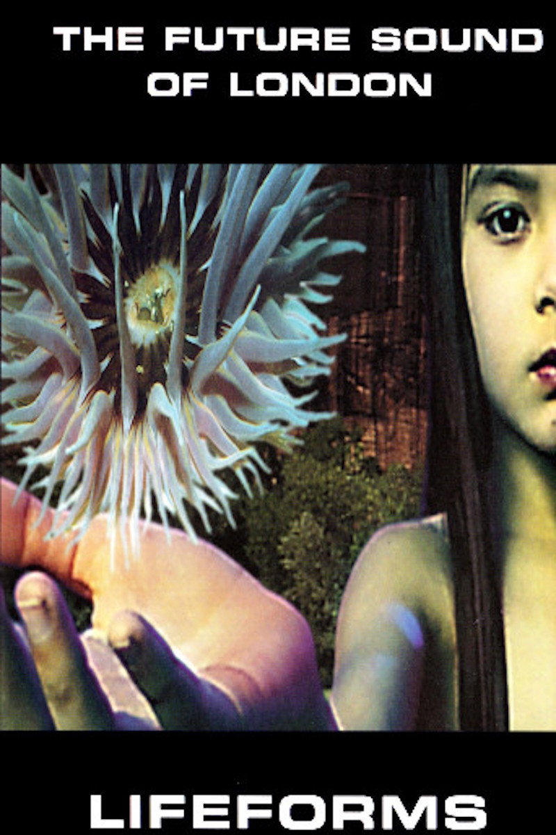 The Future Sound Of London: Lifeforms