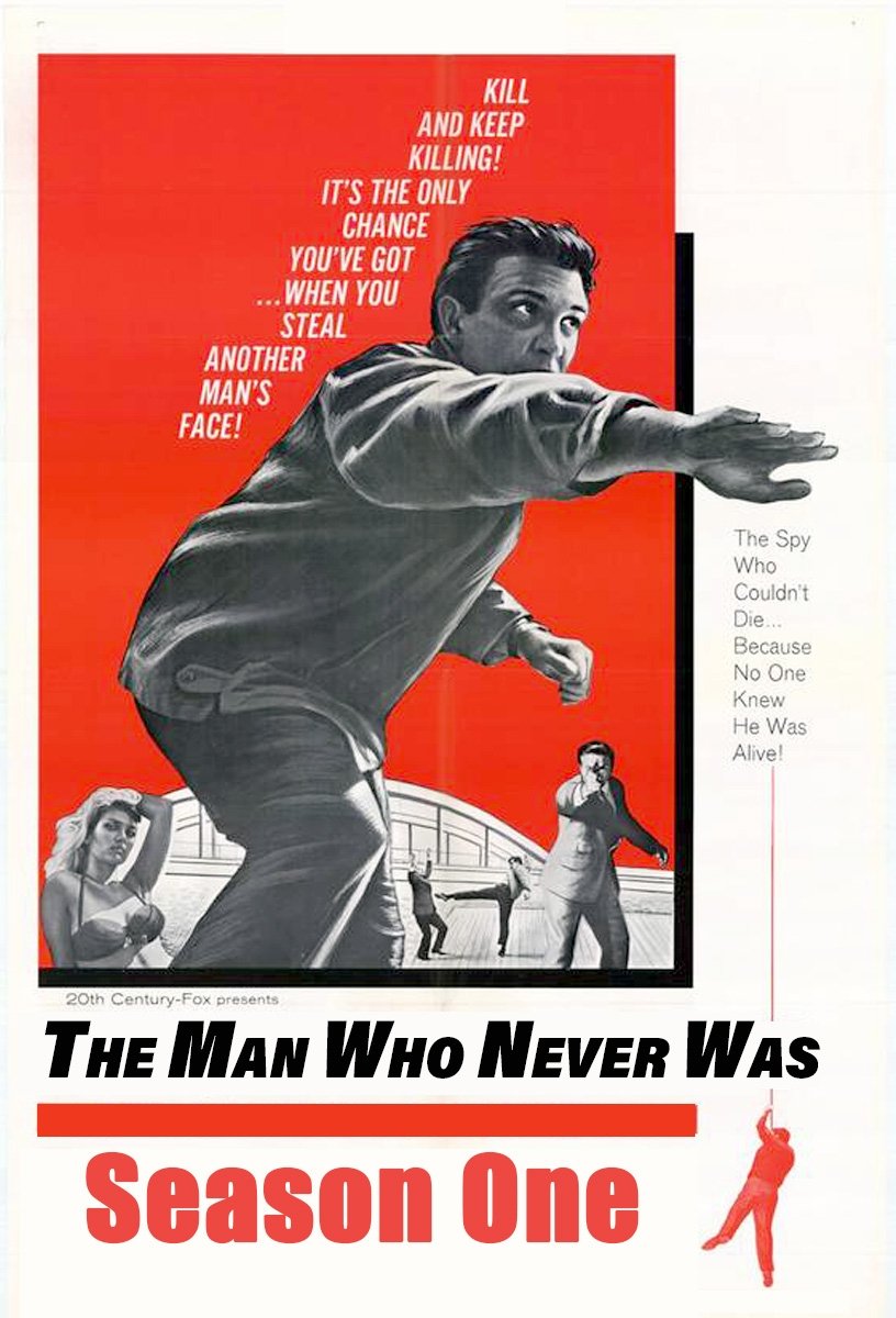 The Man Who Never Was - Season 1