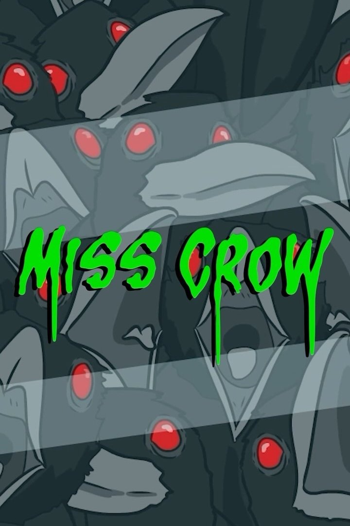 Miss Crow Miss Crow