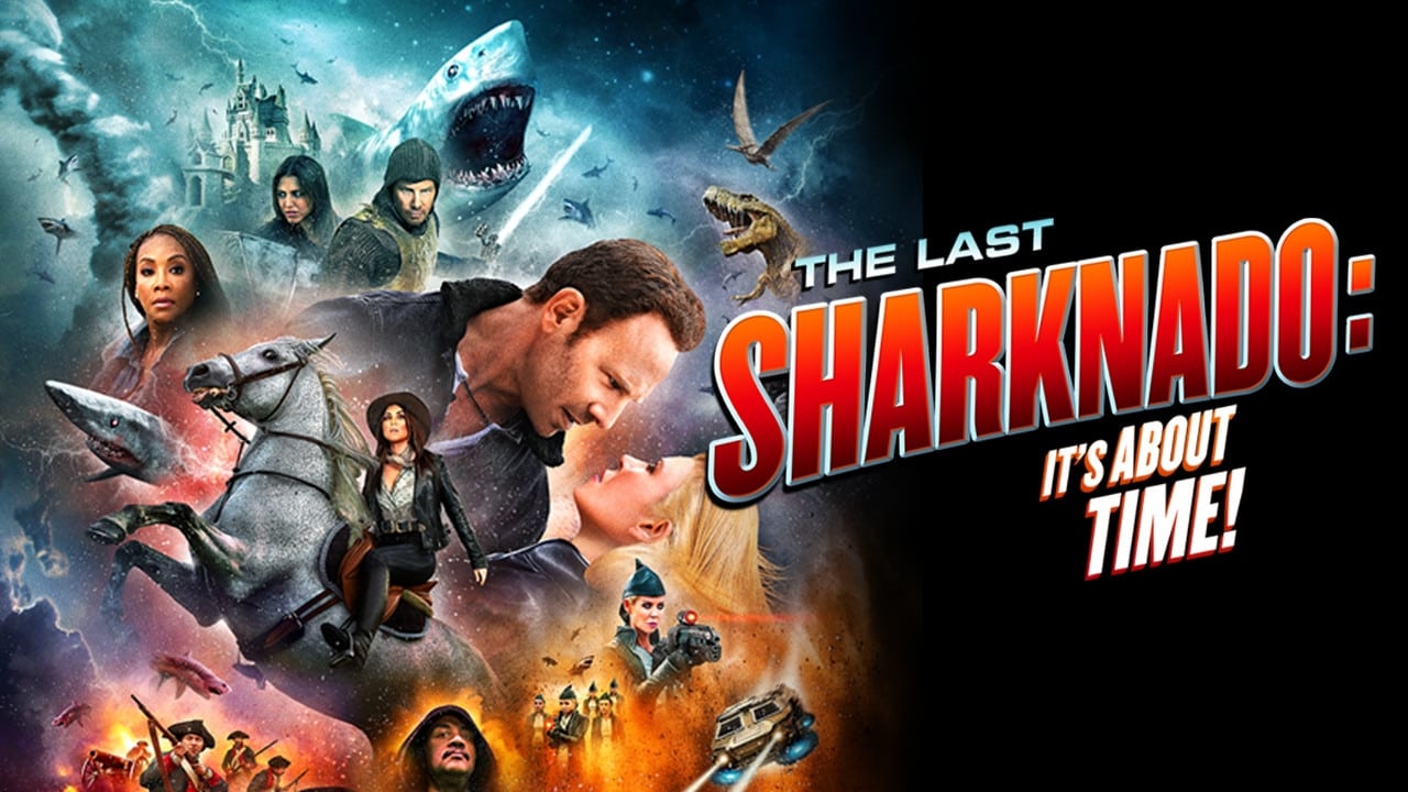 The Last Sharknado: It's About Time (2018)