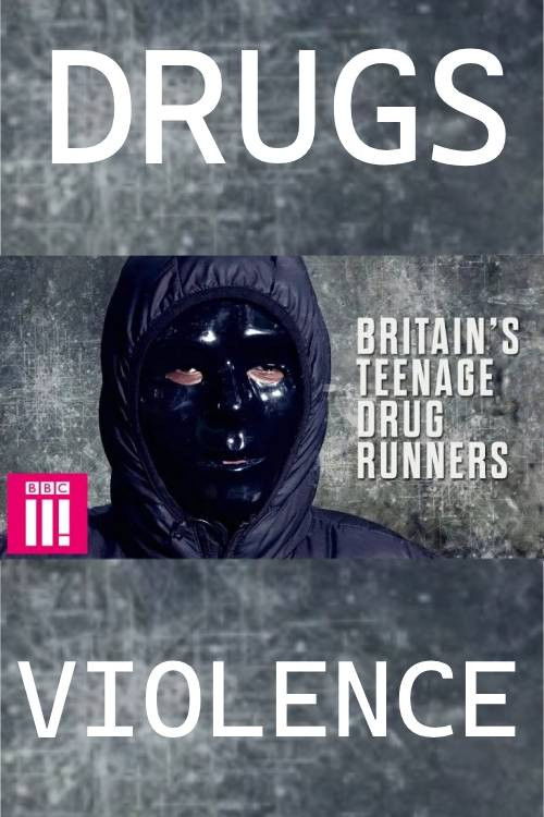 Britain's Teenage Drug Runners