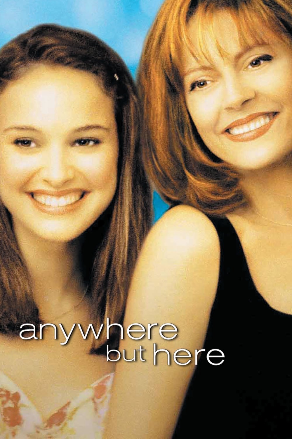 Anywhere but Here