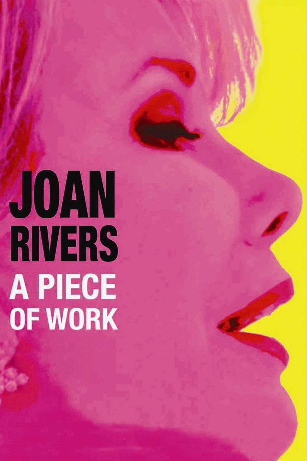 Joan Rivers: A Piece of Work