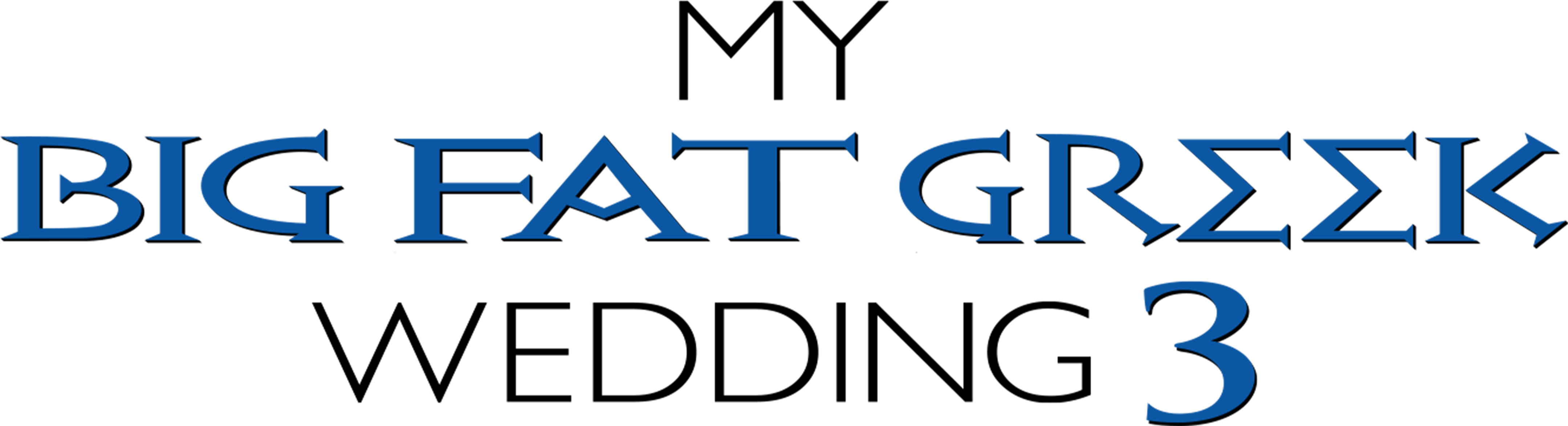 My Big Fat Greek Wedding 3