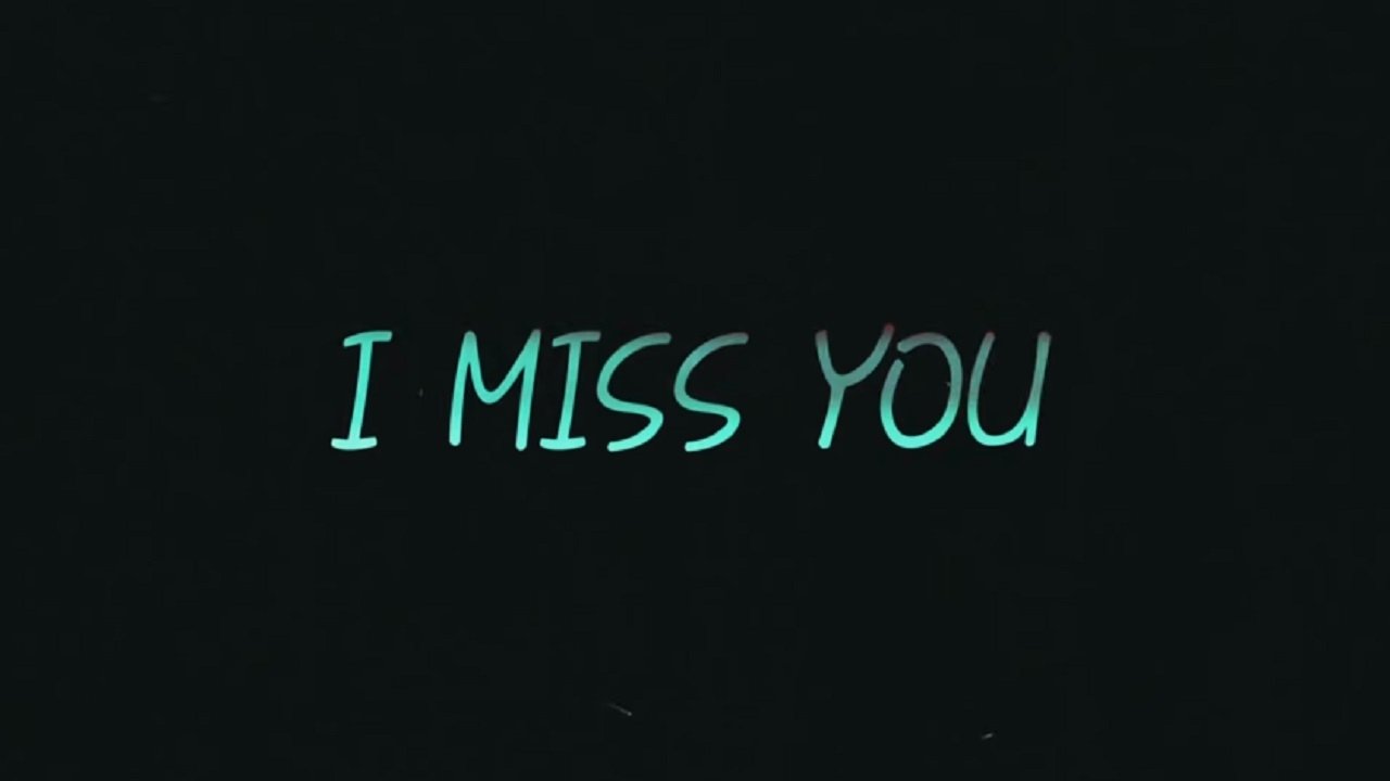 I Miss You