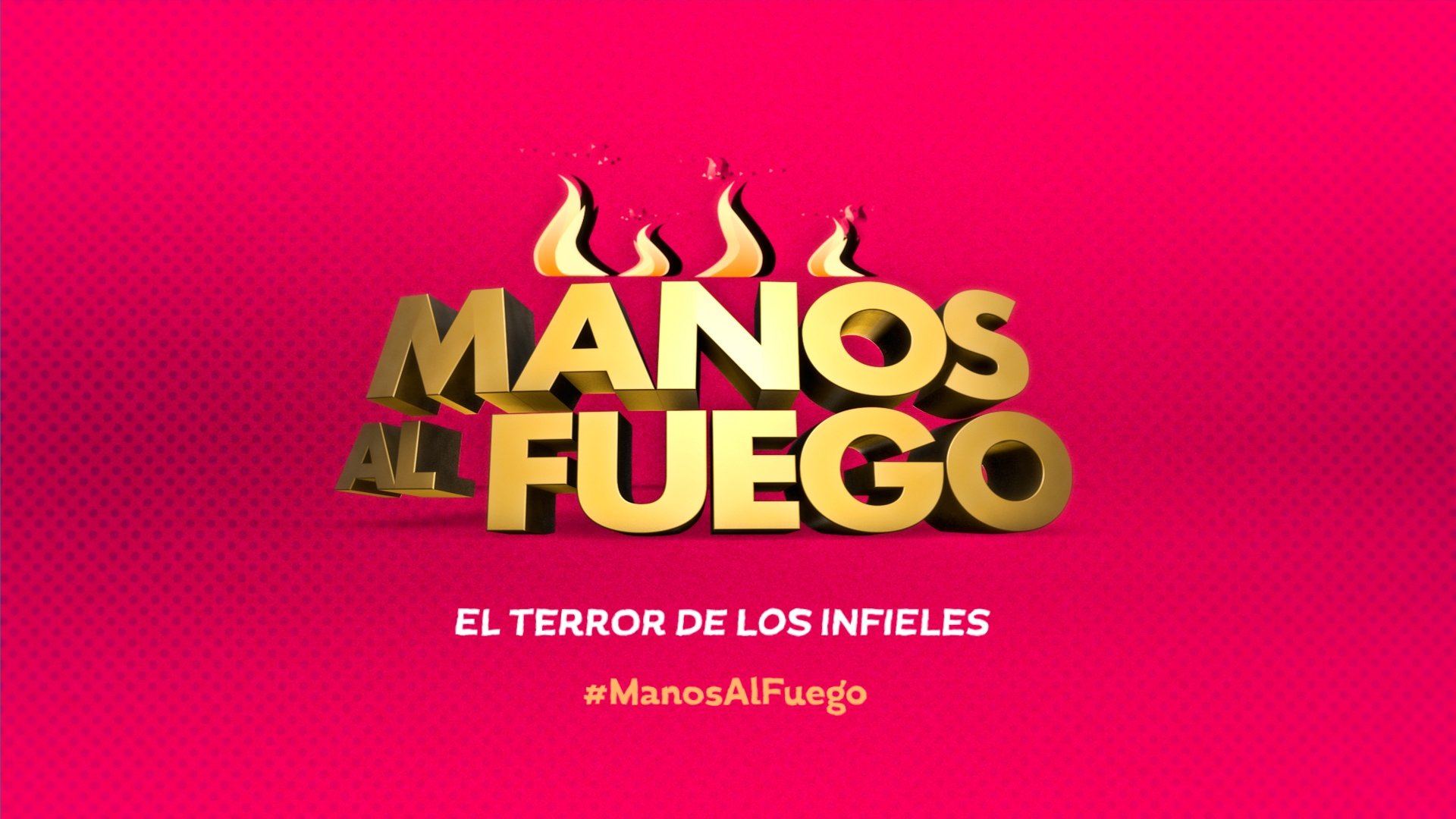 Manos al fuego backdrop