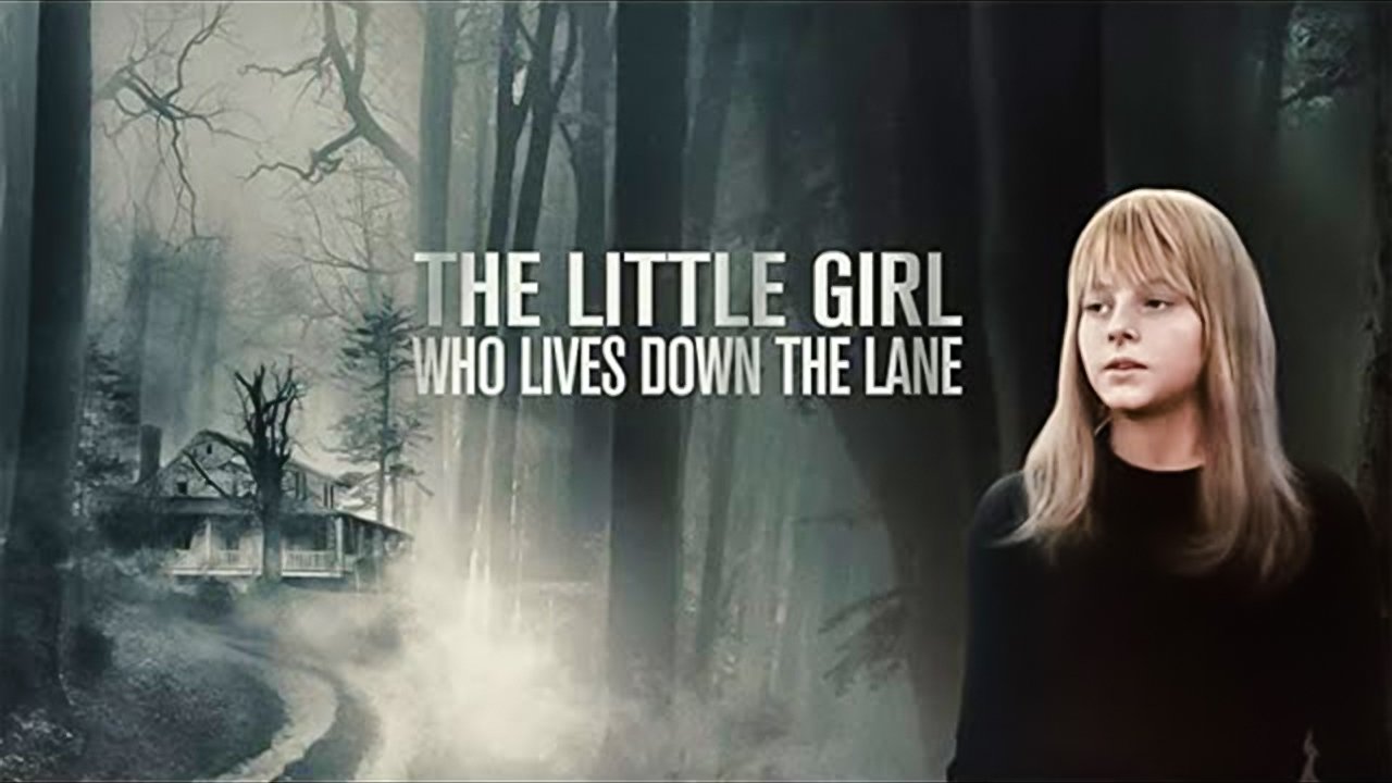 The Little Girl Who Lives Down the Lane (1976)