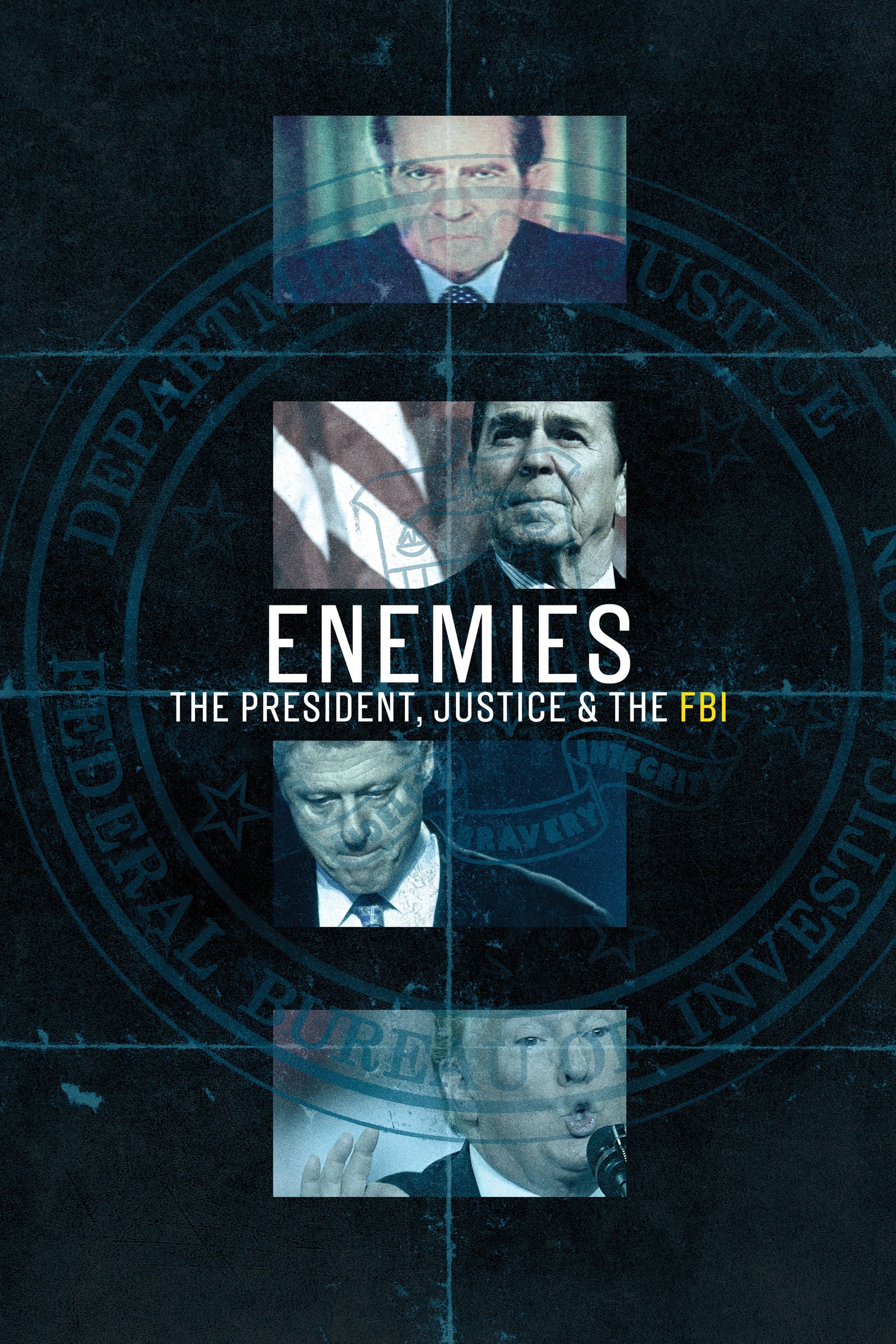 Enemies: The President, Justice & the FBI Poster