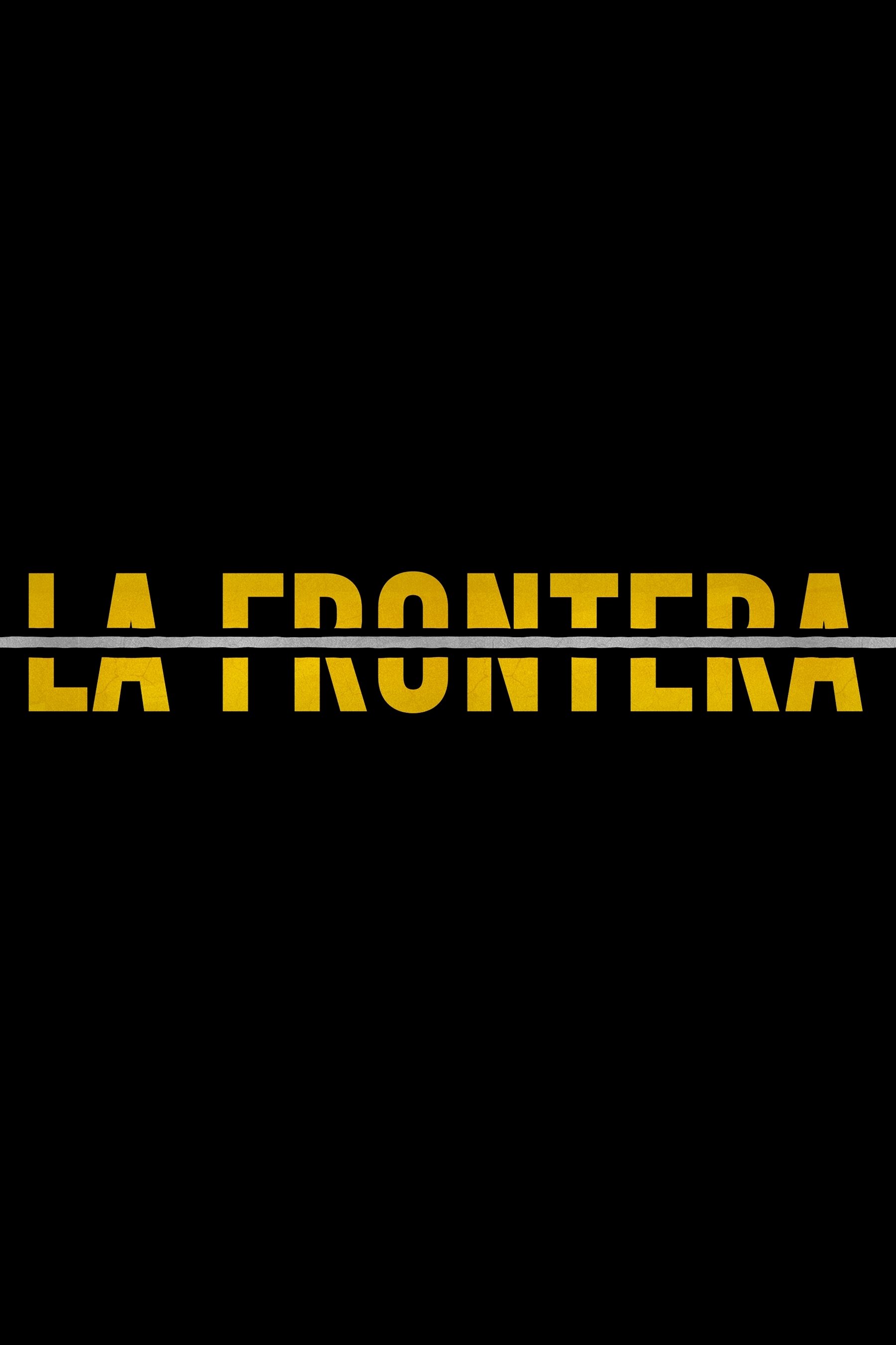 La frontera - Season 1