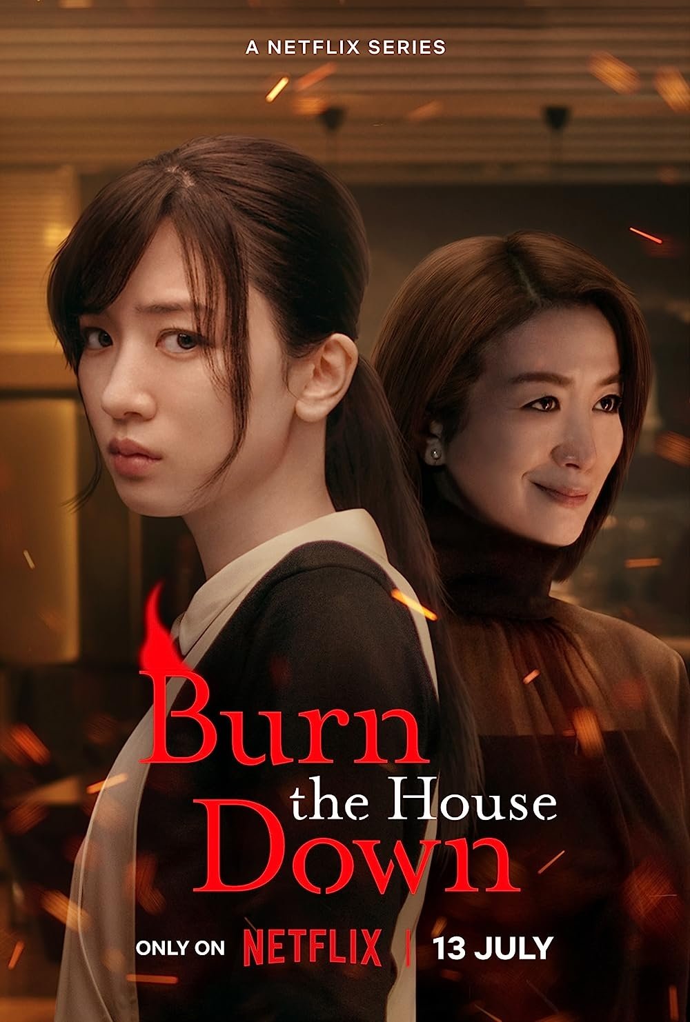 Burn the House Down - Season 1