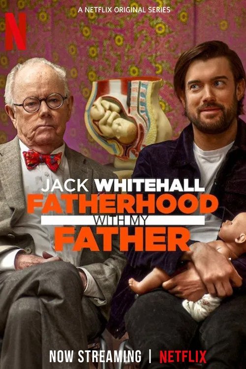 NF - Jack Whitehall: Fatherhood With My Father (2024)