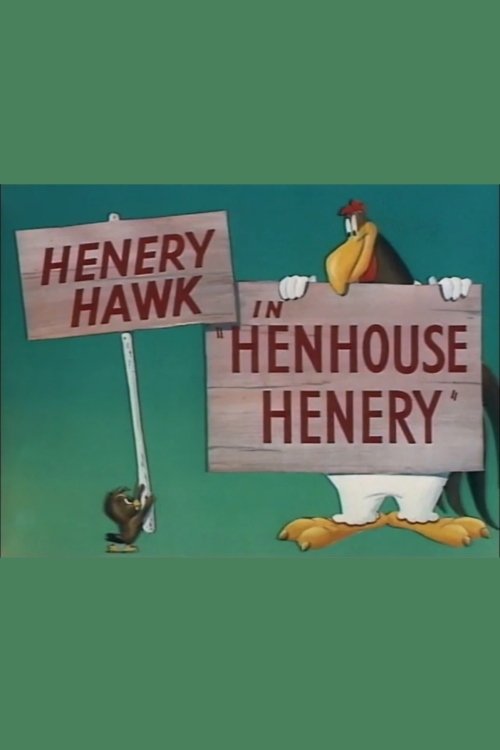 Henhouse Henery
