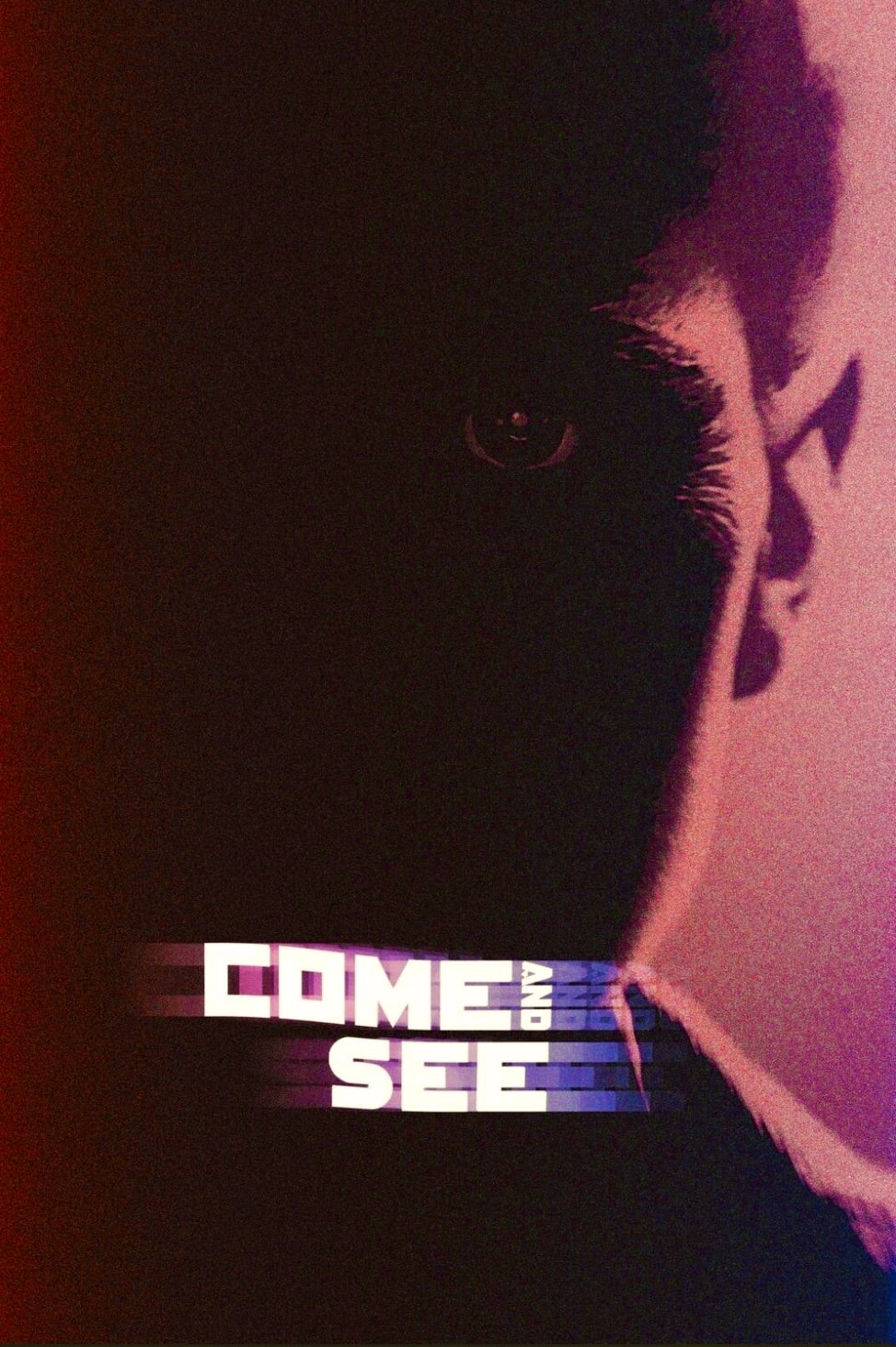 Come and See