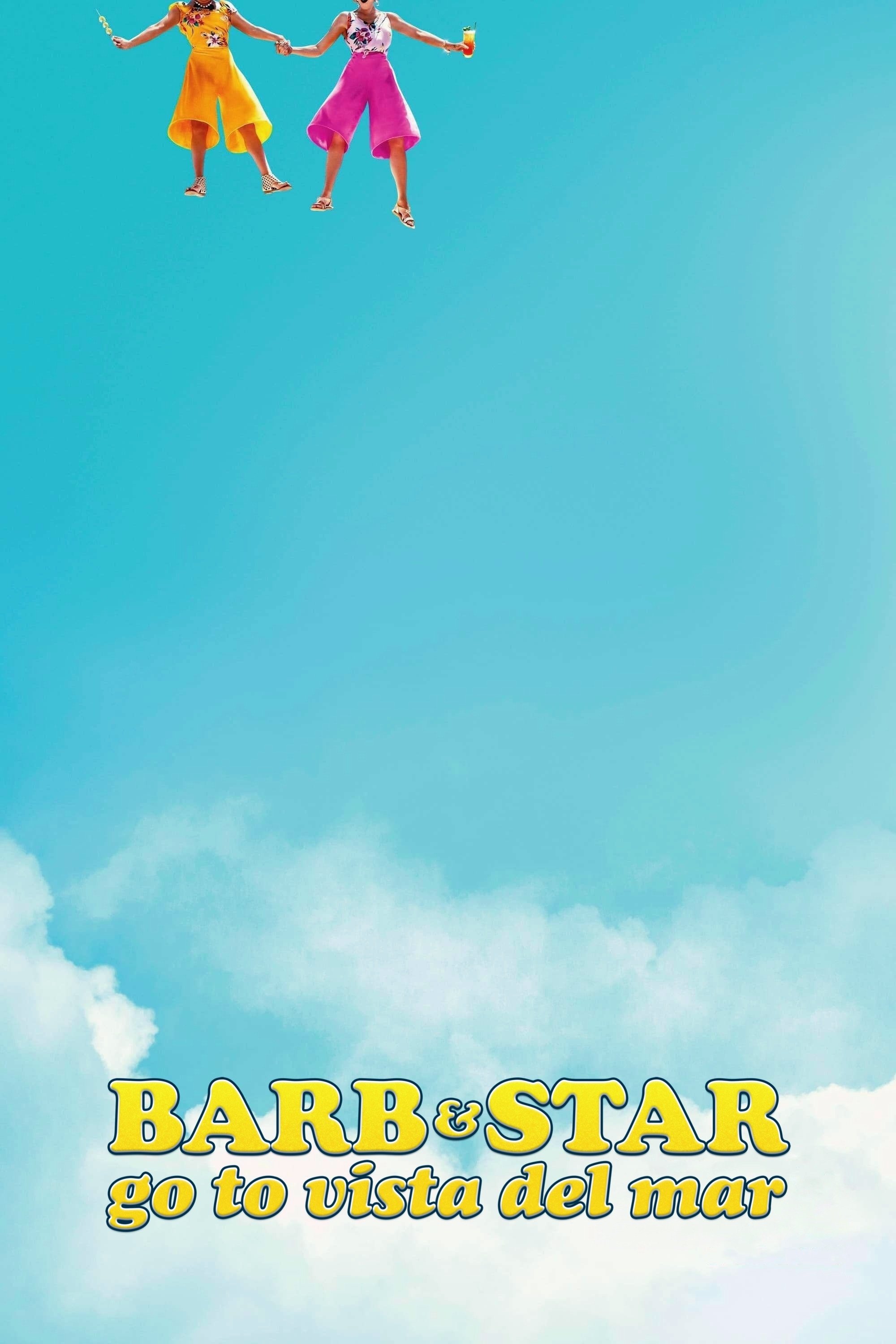 Barb & Star Go to Vista Del Mar
