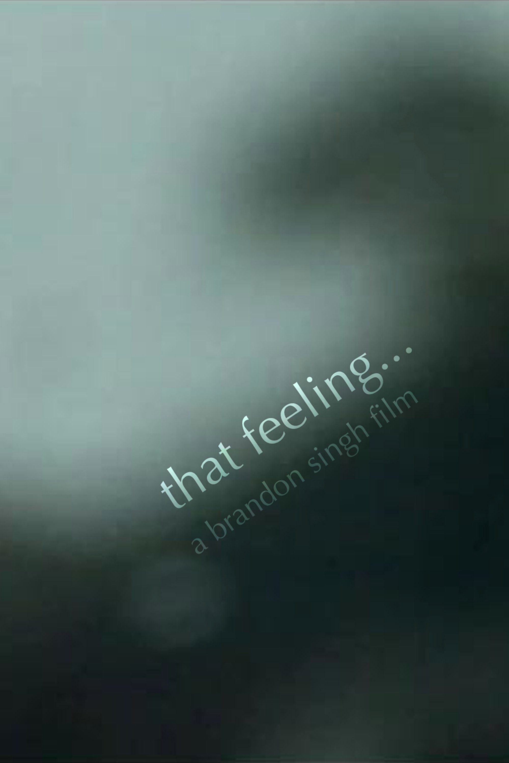 That Feeling...