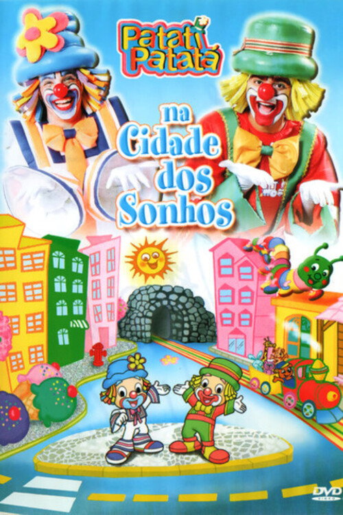 Patati Patat&aacute; - Na Cidade Dos Sonhos