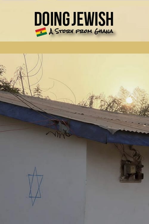 Doing Jewish: A Story From Ghana on FREECABLE TV