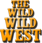 The Wild Wild West
