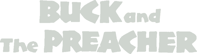 Buck and the Preacher Logo