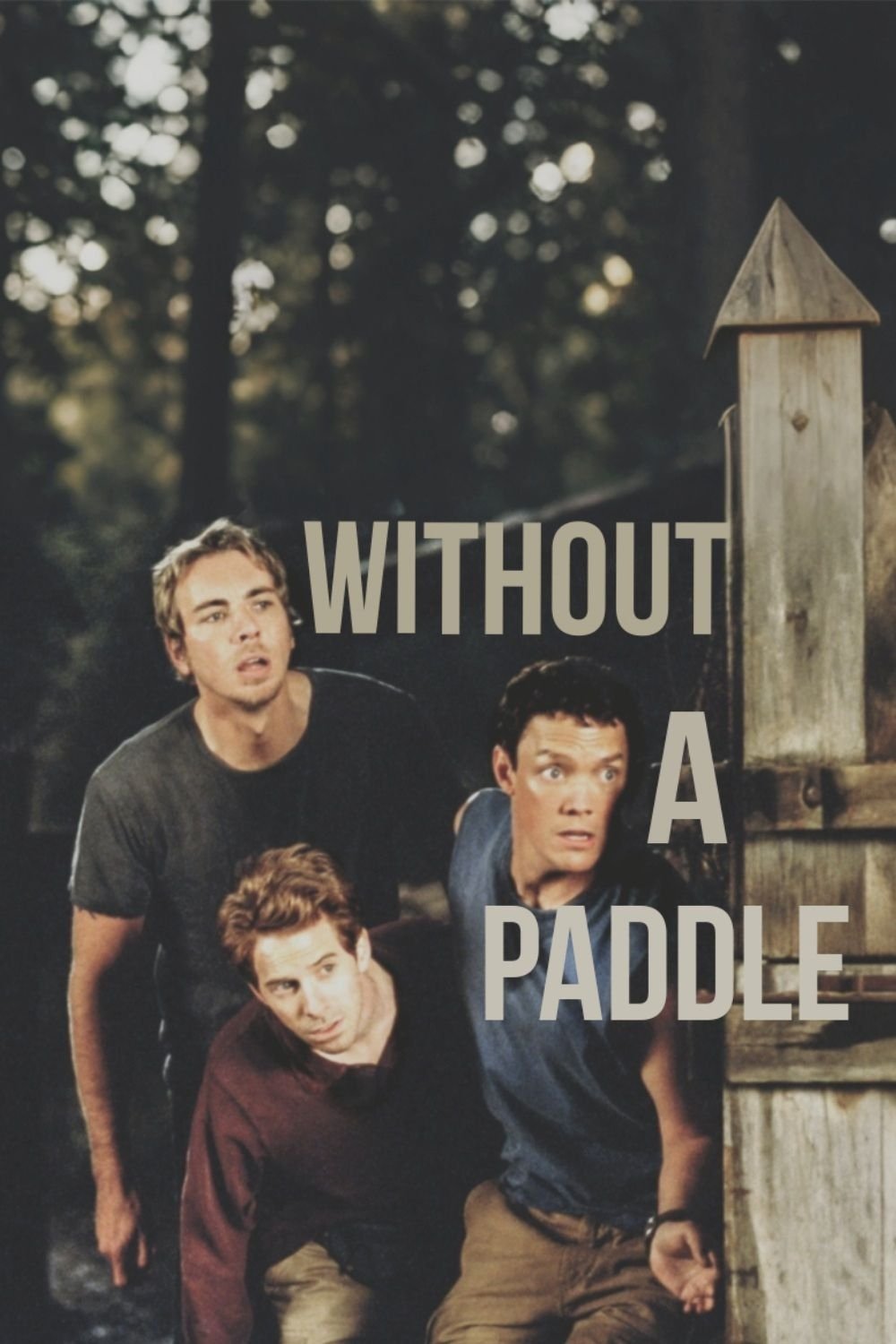 Without a Paddle