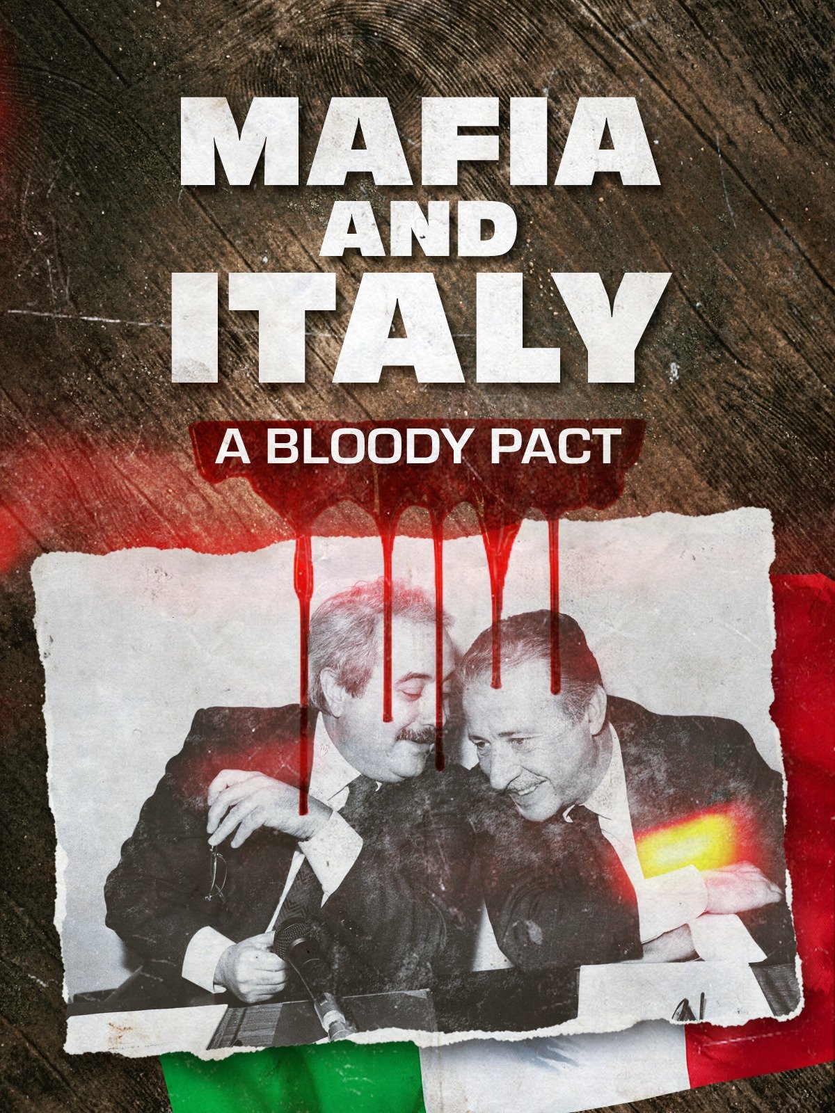 Mafia and Italy: A Bloody Pact