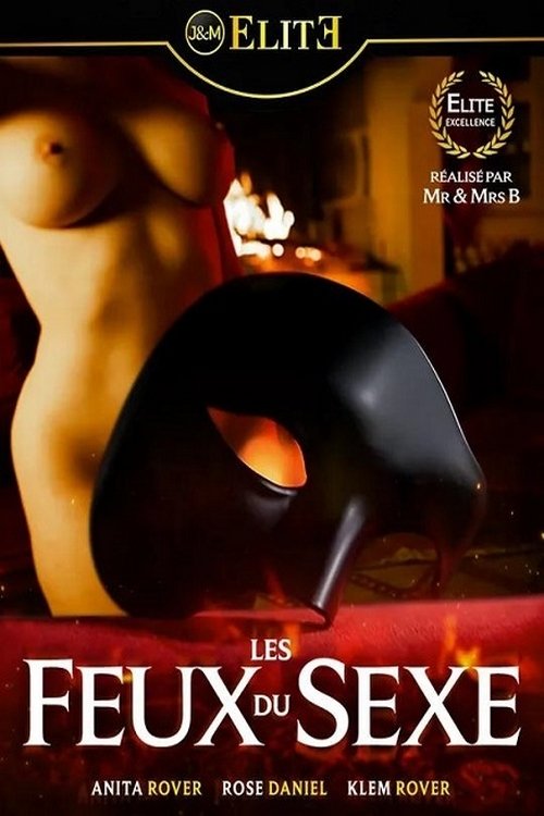 Les feux du sexe Les feux du sexe