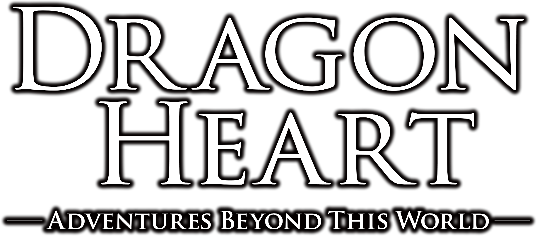Dragon Heart: Adventures Beyond This World