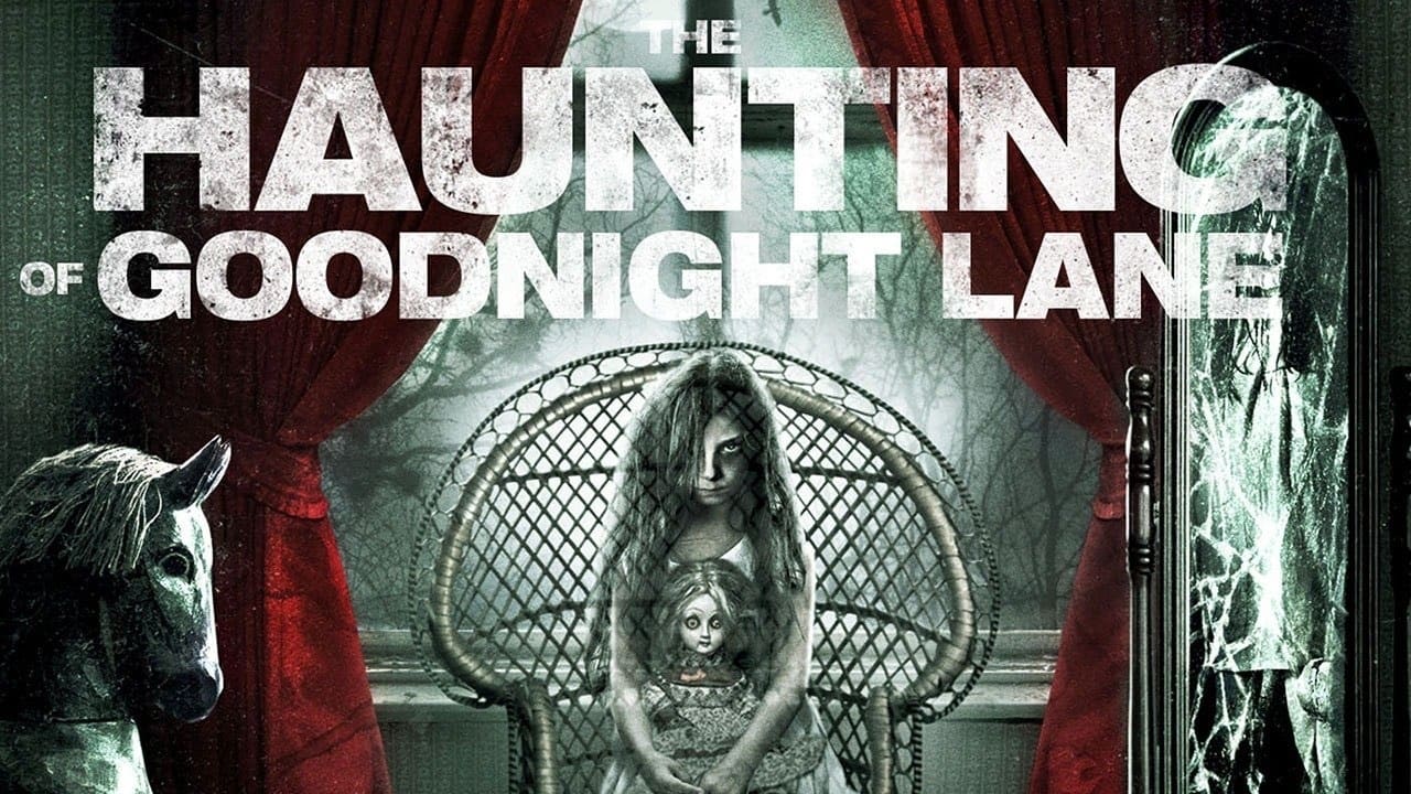 Ghost of Goodnight Lane (2014)