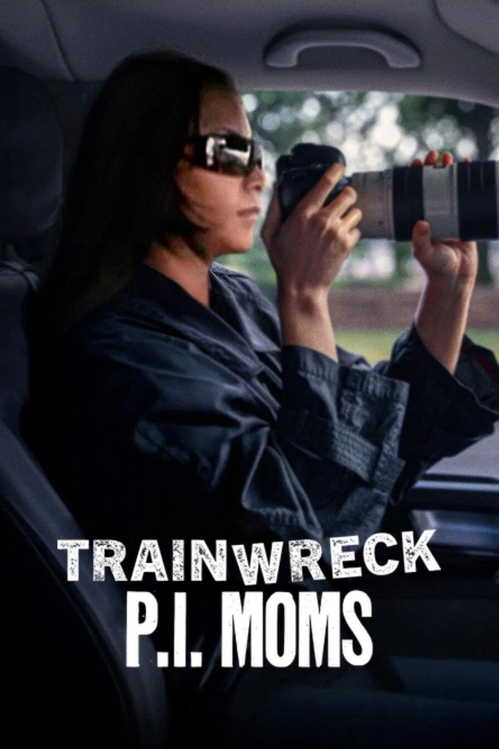 Trainwreck: P.I. Moms