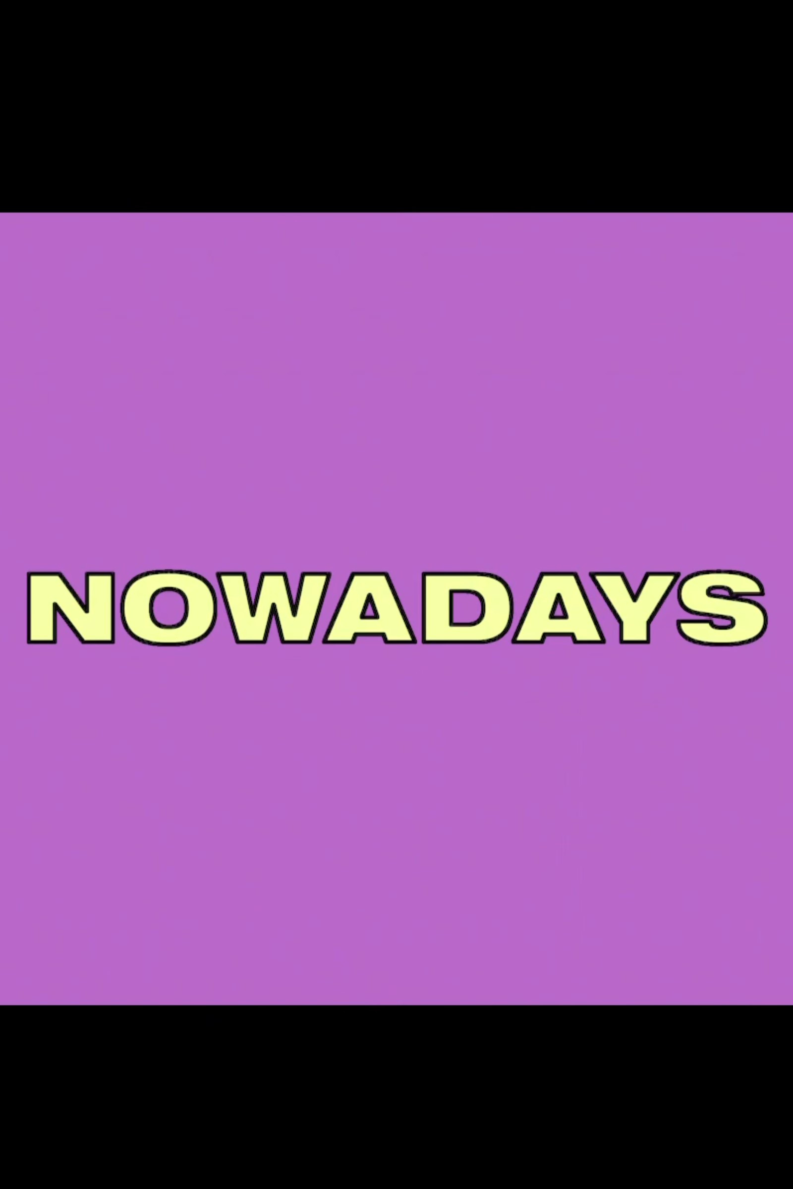 Nowadays
