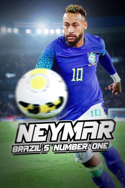 Neymar: Brazil's Number One on FREECABLE TV