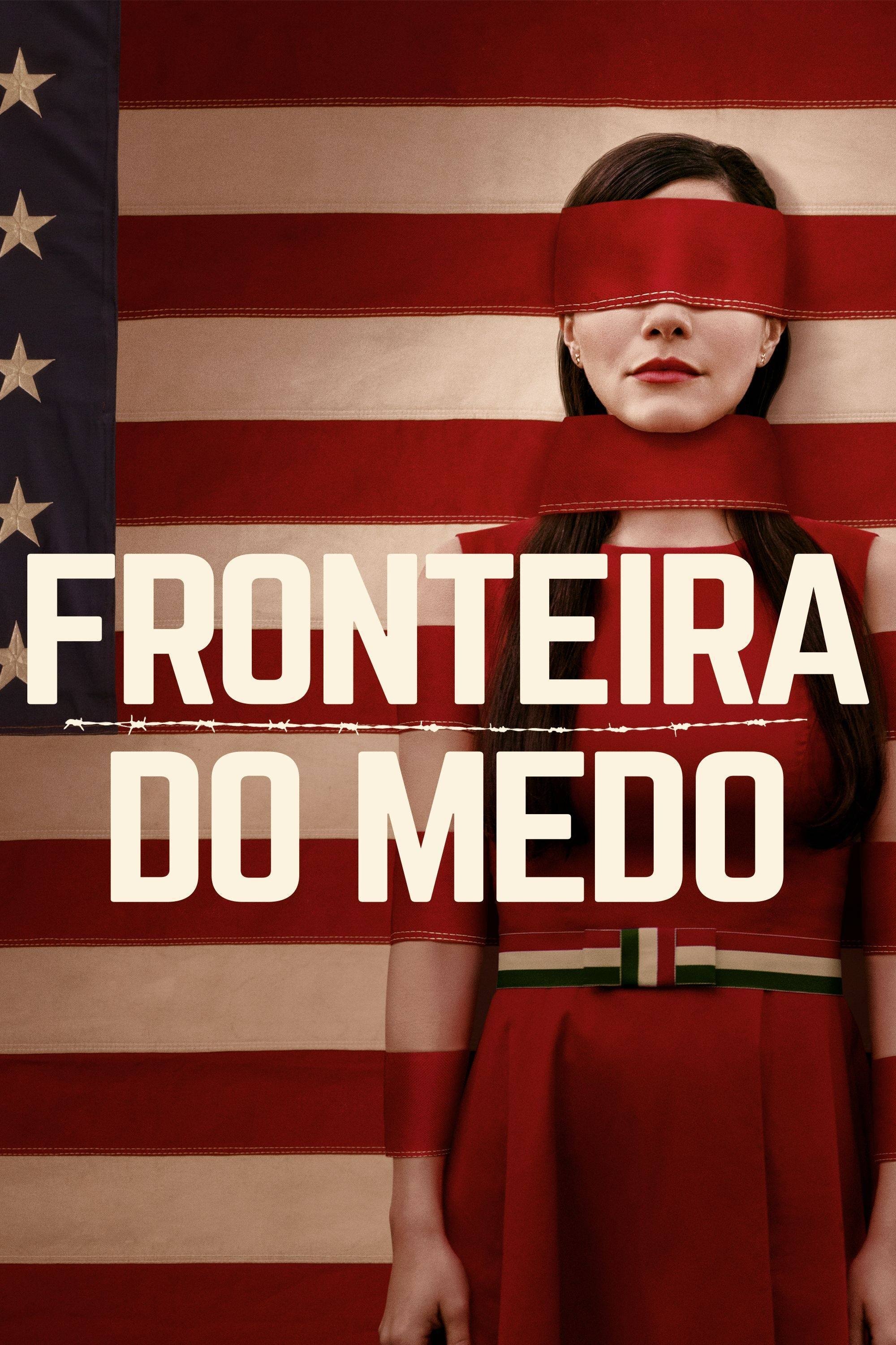 Fronteira do Medo Fronteira do Medo