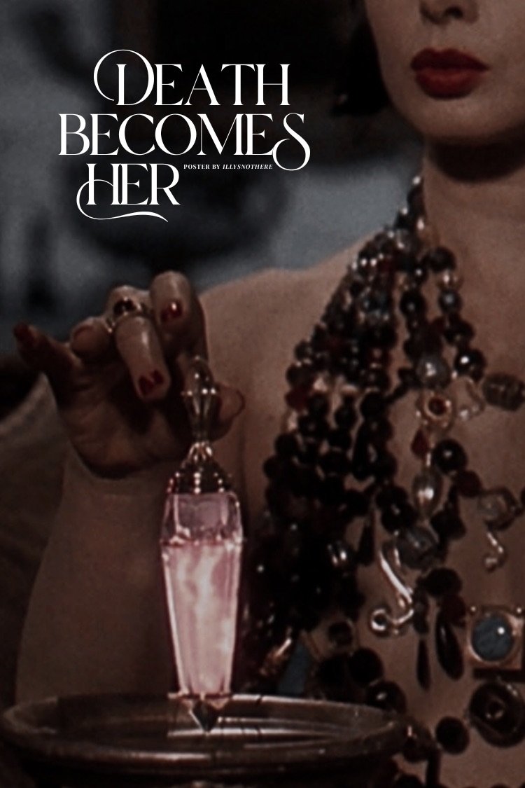Death Becomes Her
