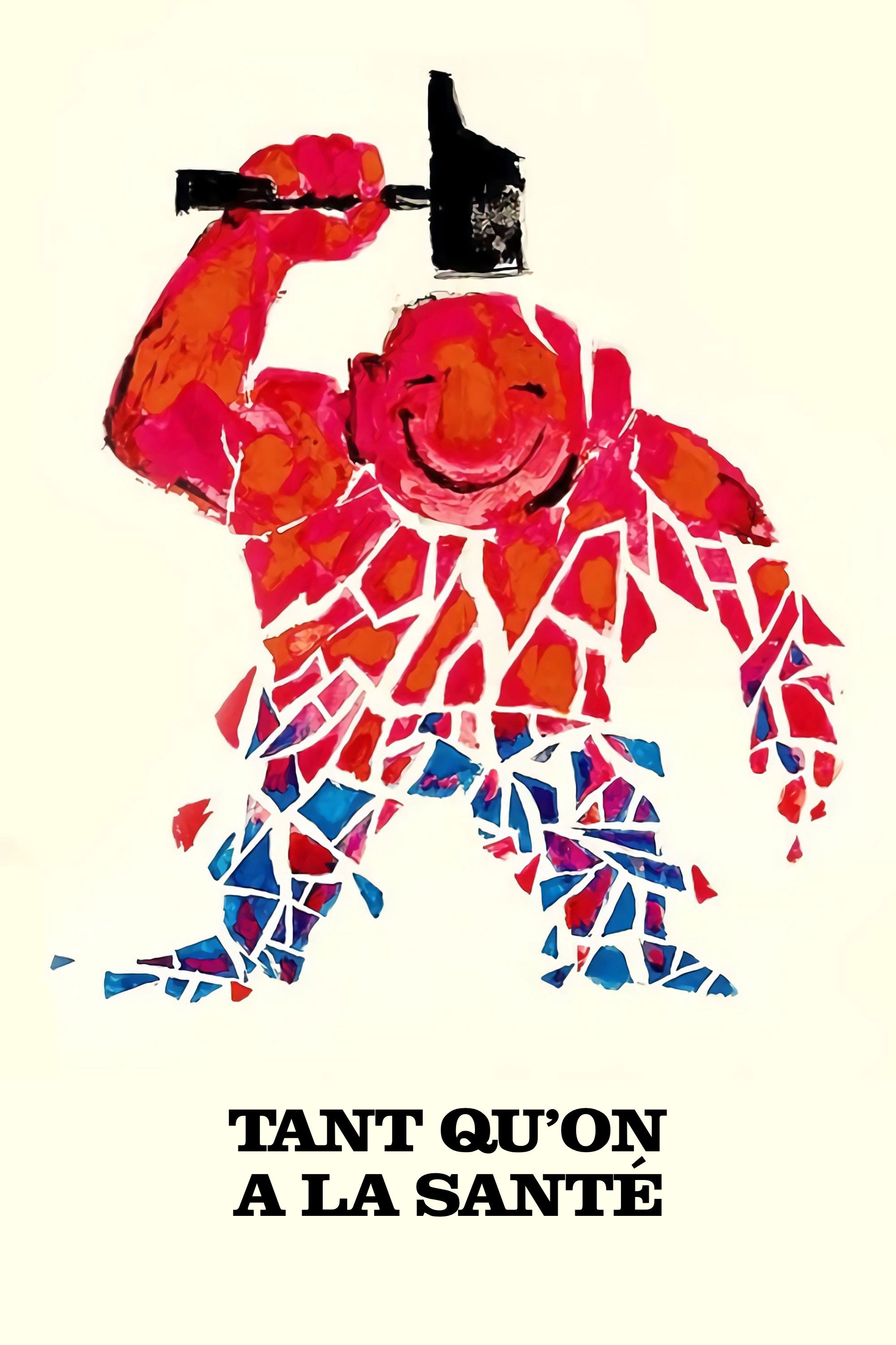 Tant qu'on a la santé