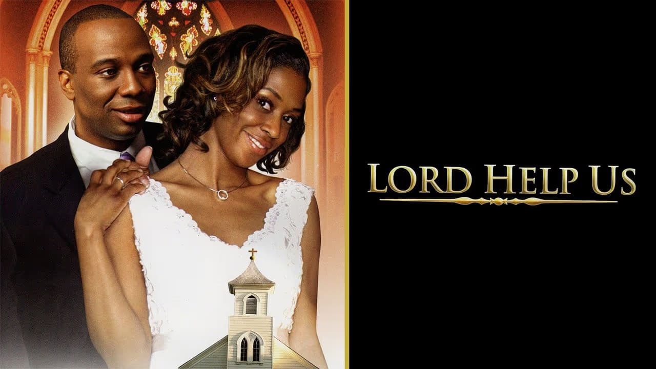 Lord Help Us (2007)