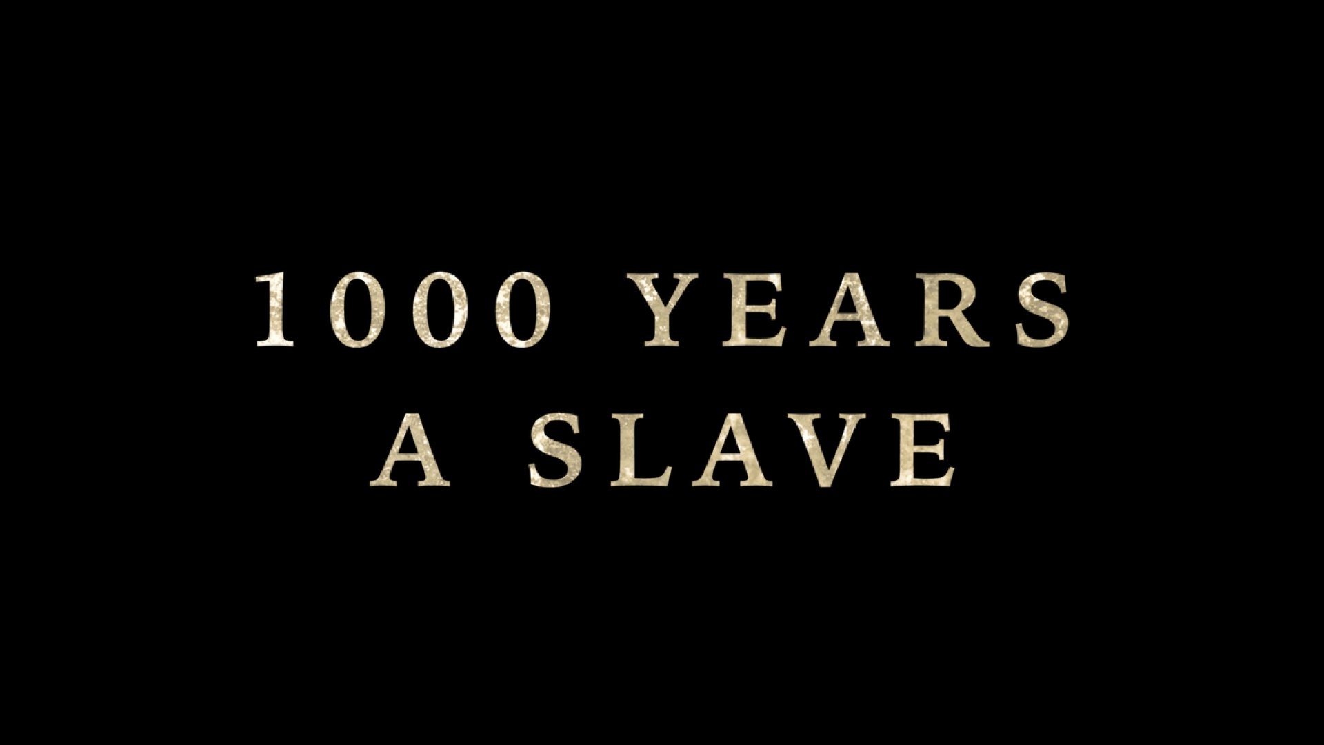 1000 Years A Slave poster