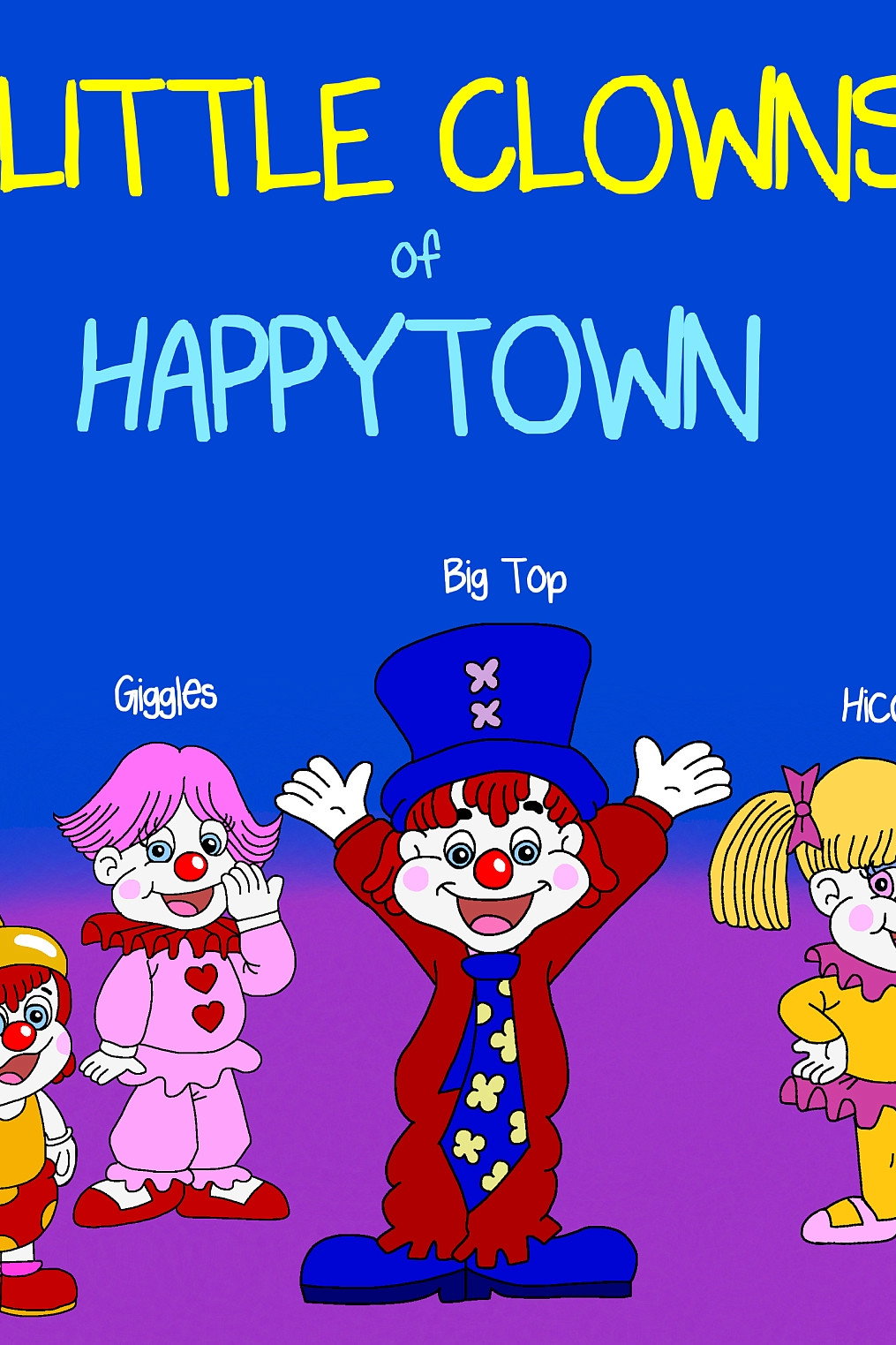 Little Clowns of Happytown - Season 1
