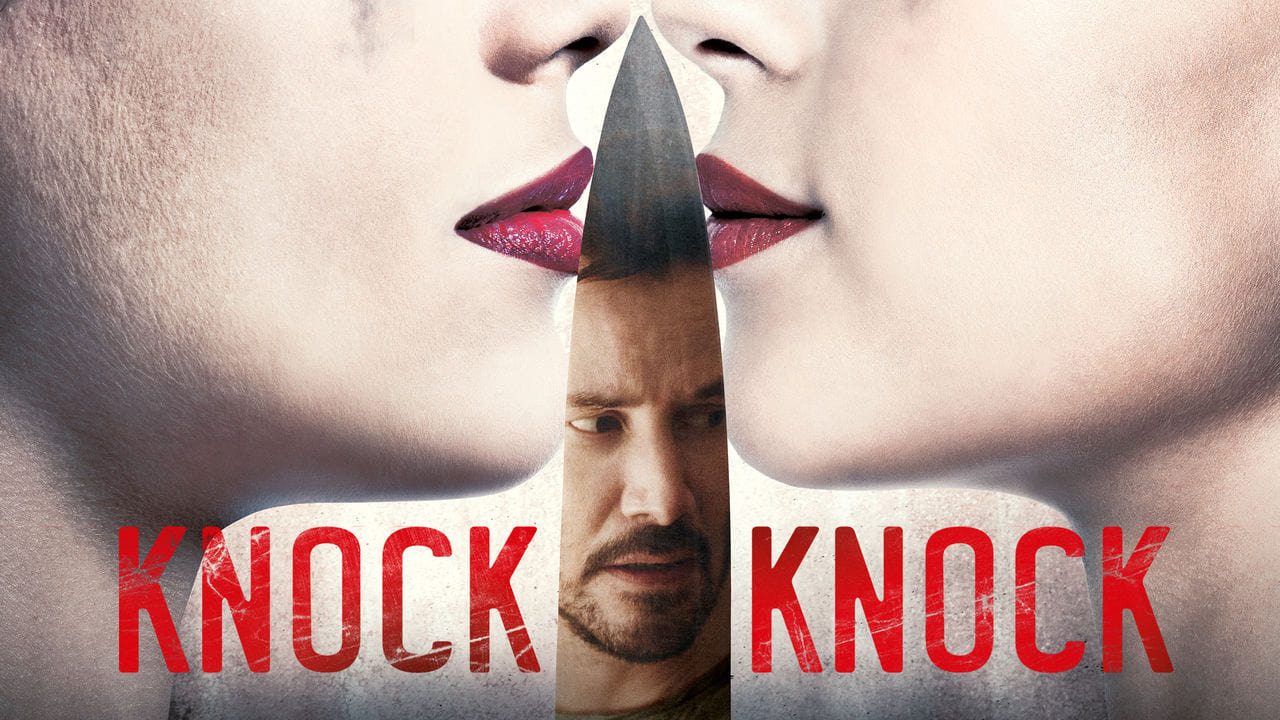 Knock Knock (2015)