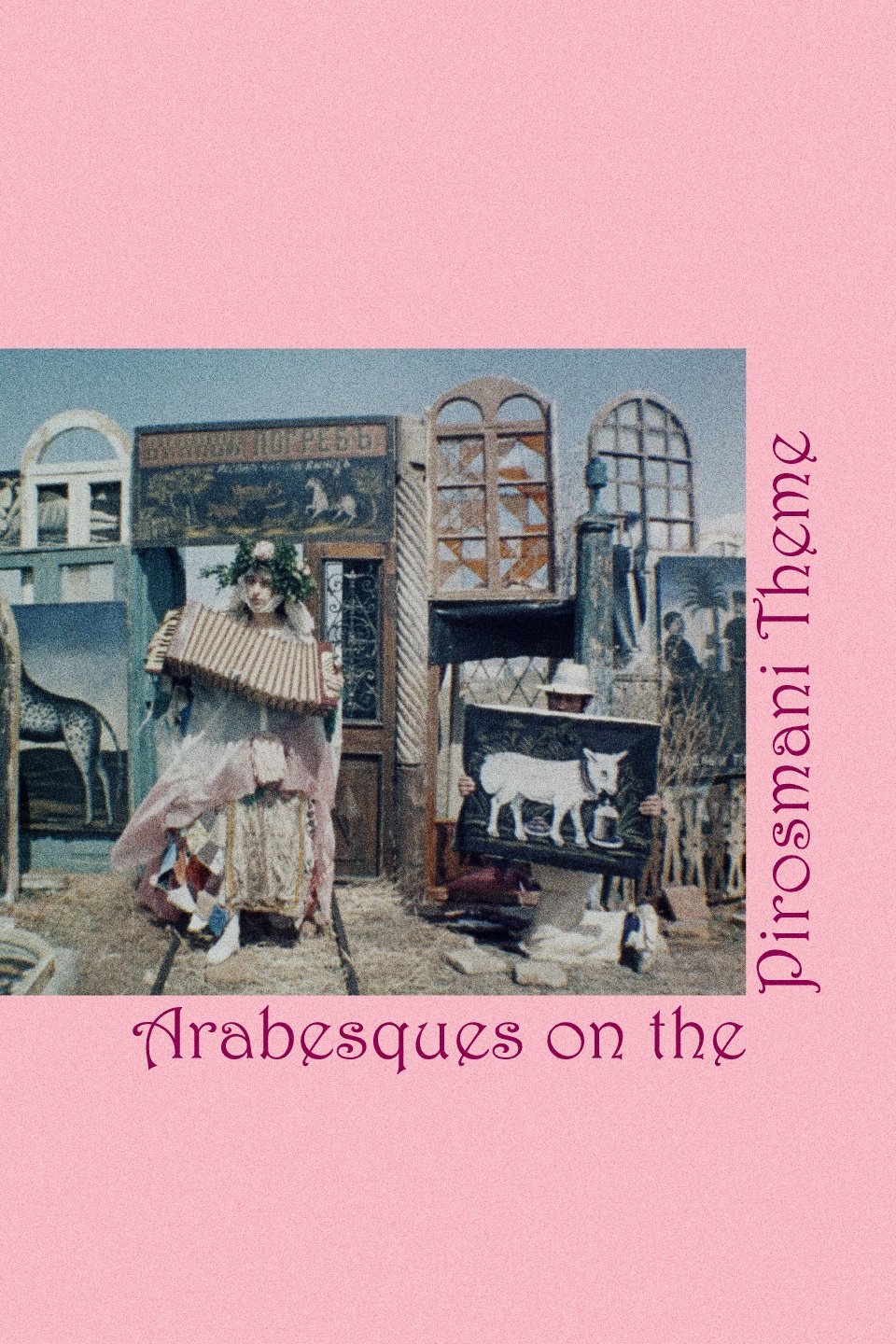 Arabesques on the Pirosmani Theme