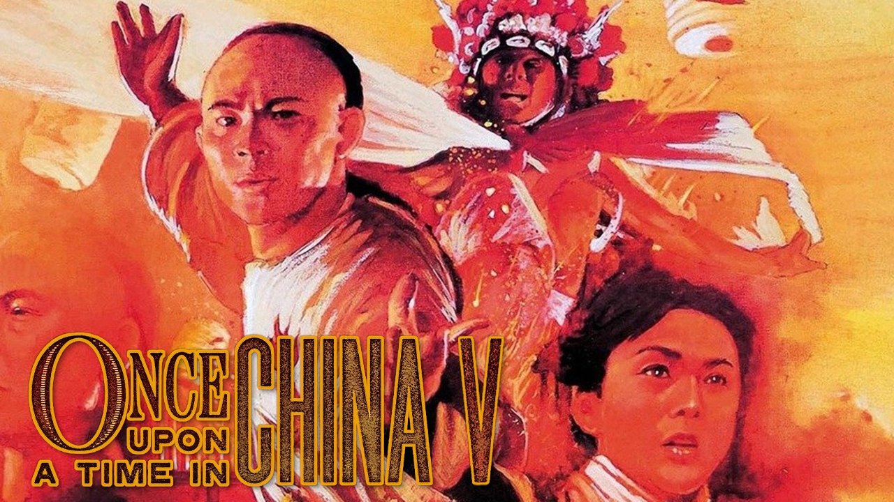 Once Upon a Time in China V (1994)