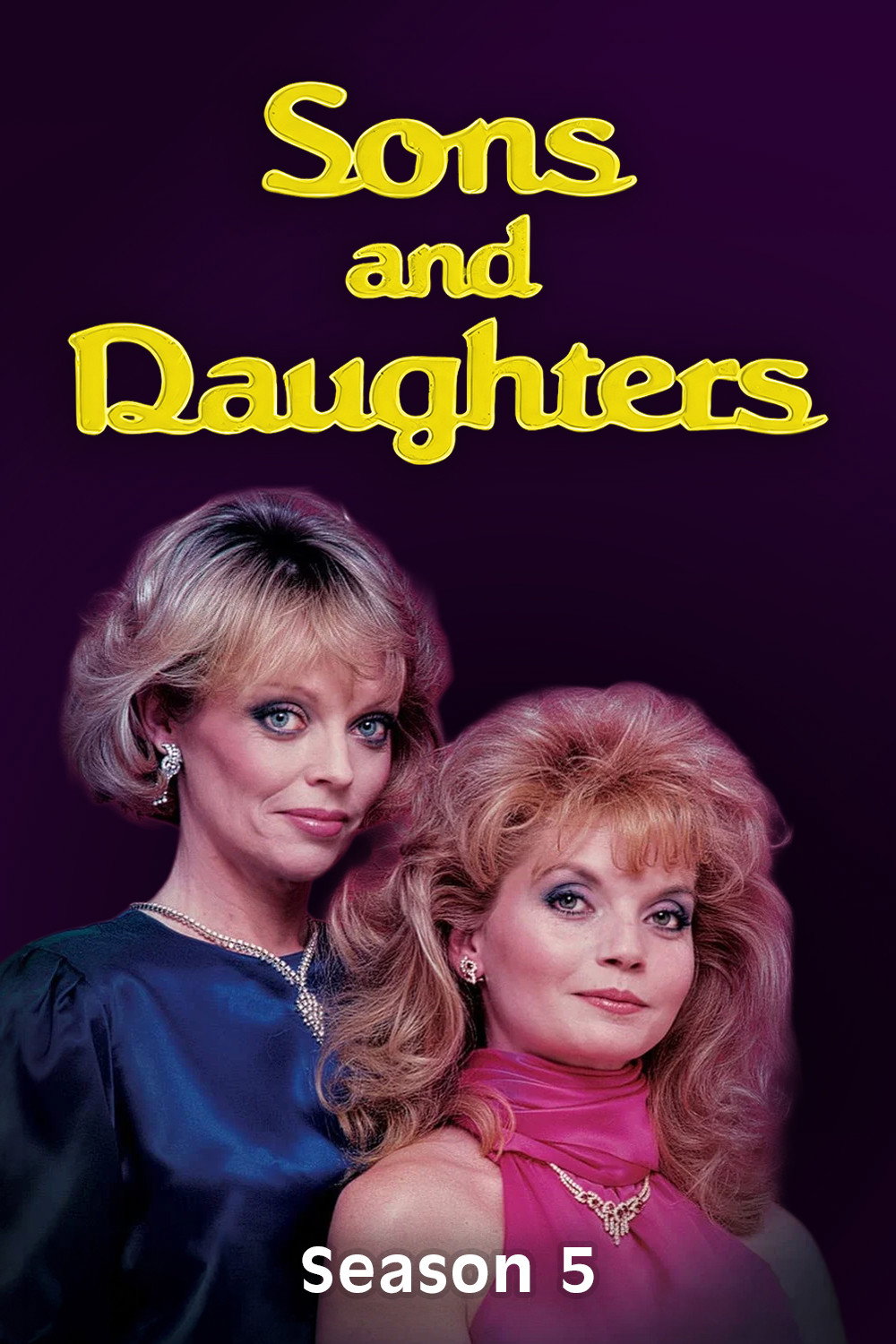 Sons and Daughters - Season 5