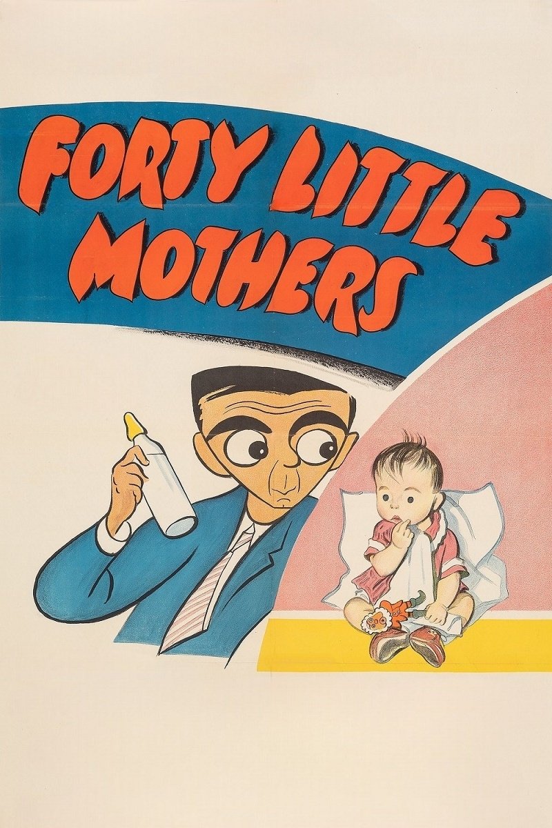 Forty Little Mothers