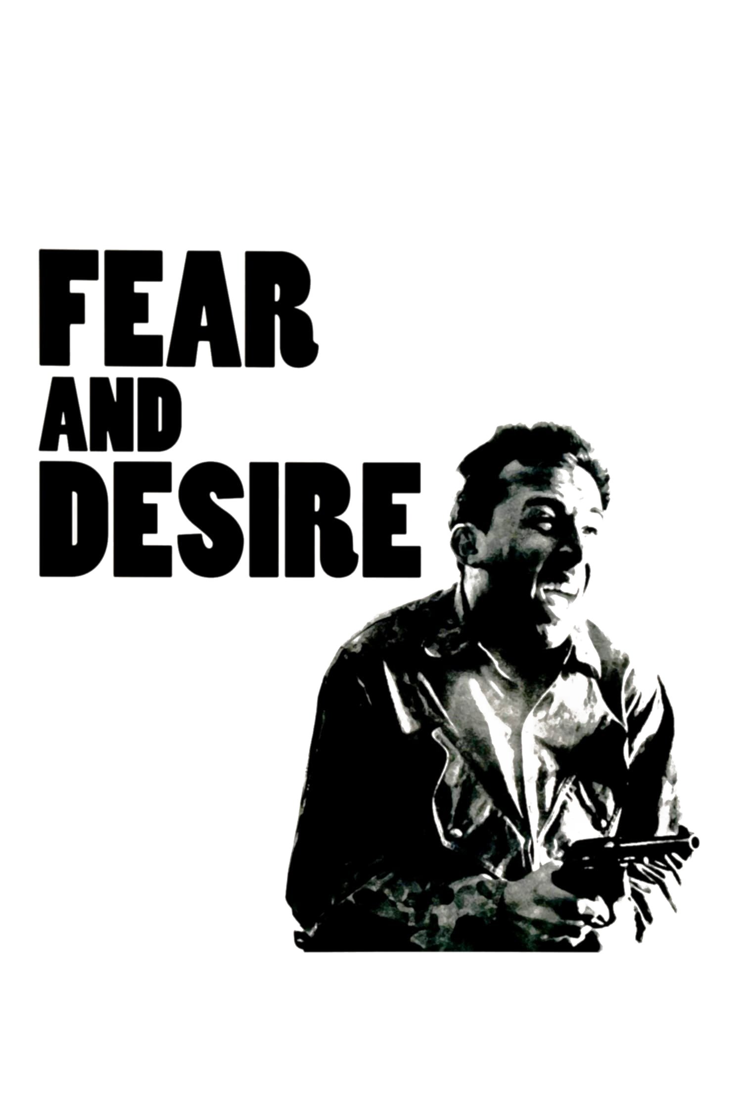 Fear and Desire