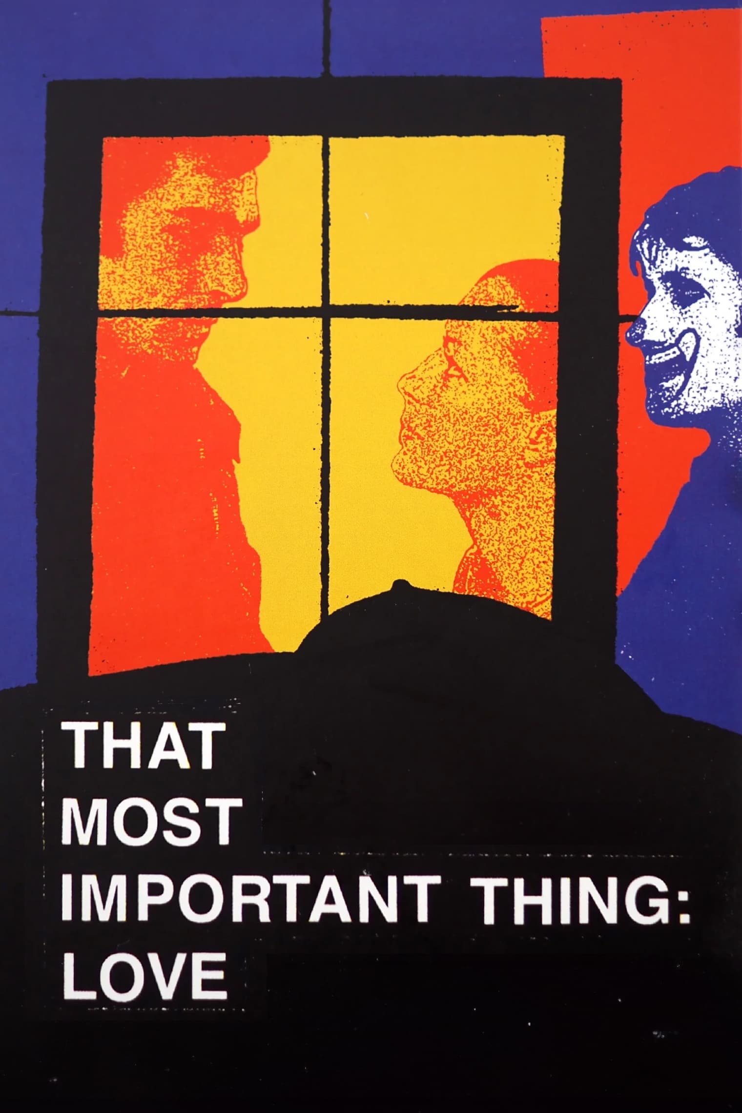 That Most Important Thing: Love