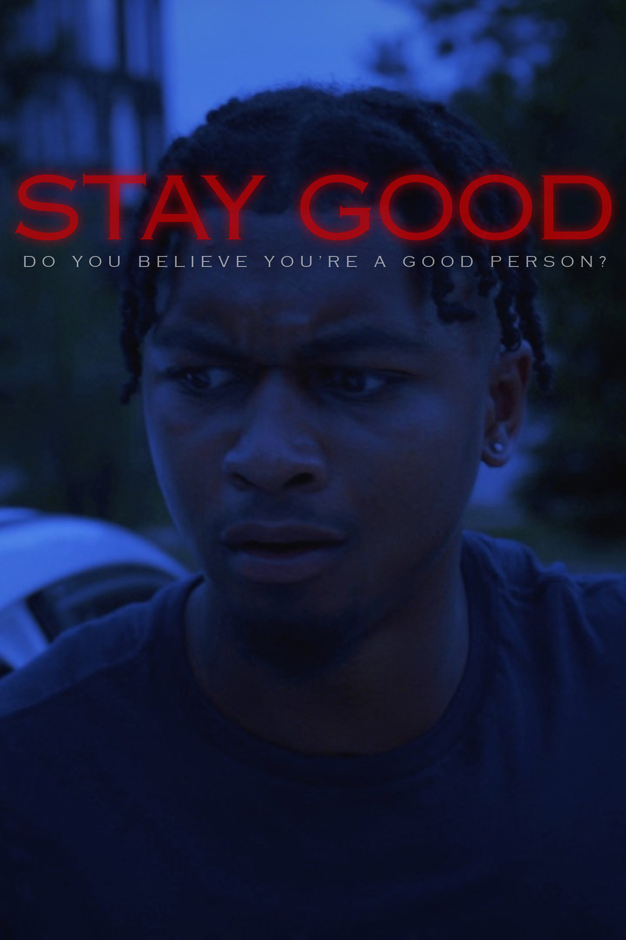 Stay Good Poster