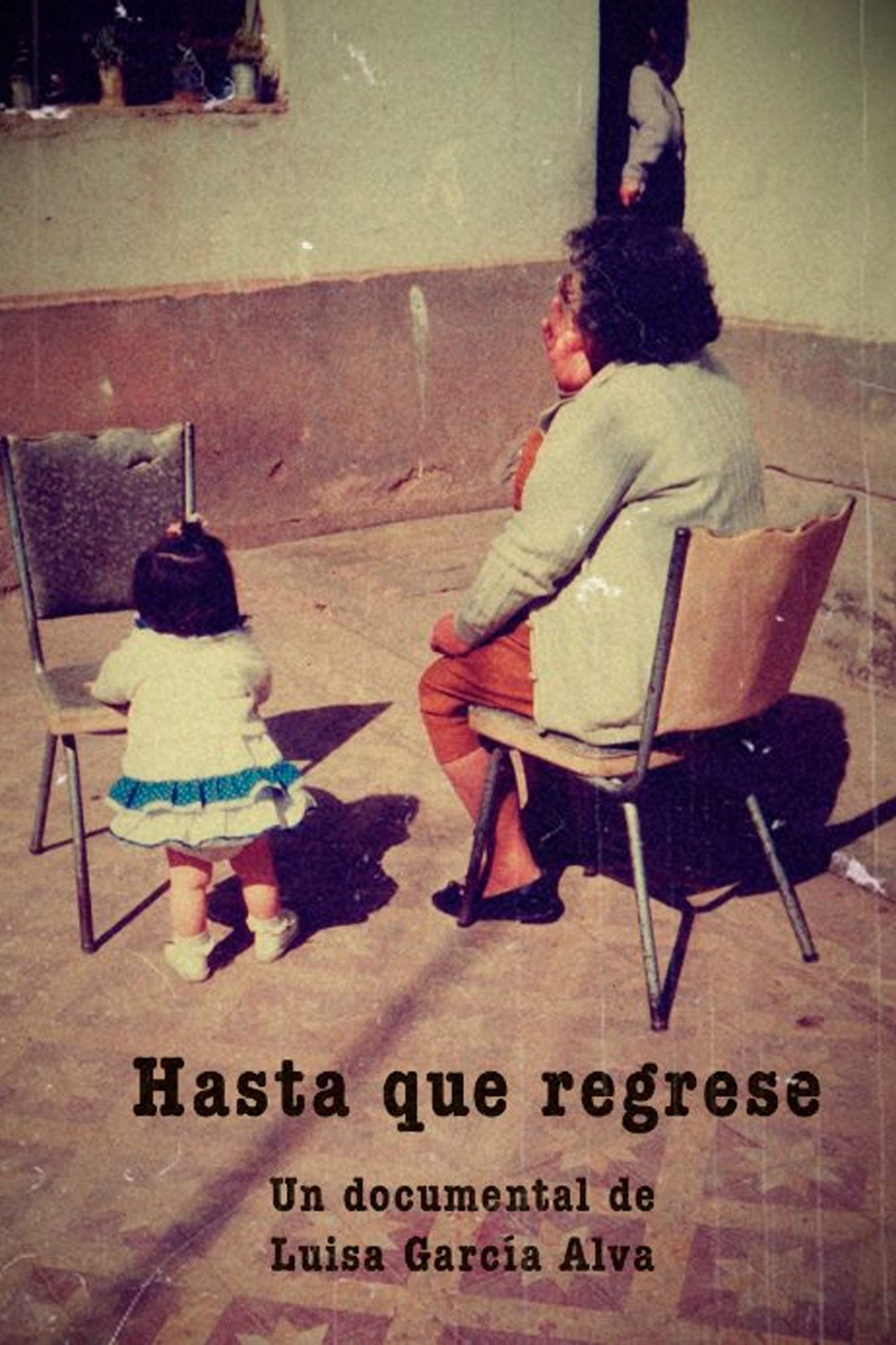Poster for Hasta que regrese