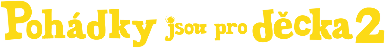 Pohádky jsou pro děcka 2