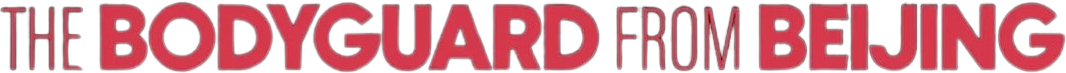The Bodyguard from Beijing Logo